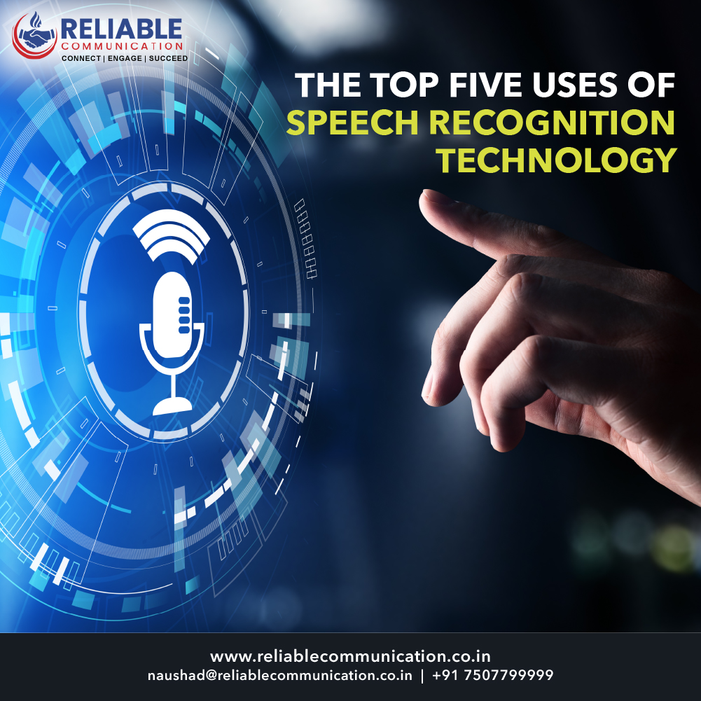 The Top Five Uses of Speech Recognition Technology