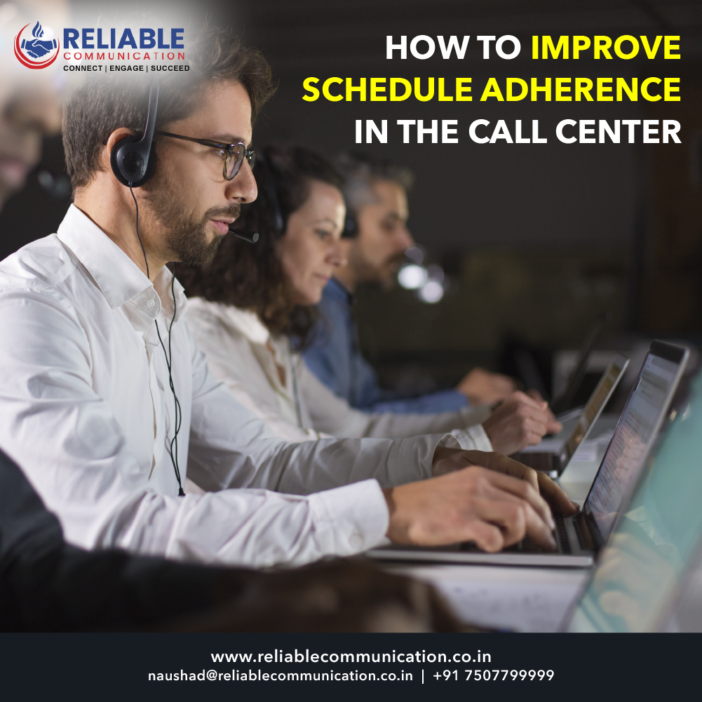 How to improve schedule adherence in the call center?